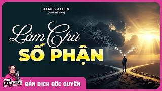 Làm Chủ Số Phận – The Mastery of Destiny | Sách Nói Kinh Điển Thay Đổi Cuộc Đời