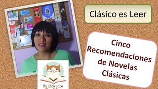 5 Recomendaciones de Novelas Clásicas | Un Libro para Buddy | Booktuber Perú