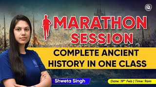 History Marathon for CDS, CAPF AC, NDA 2023 | Complete Ancient History in One Shot | Shweta Singh