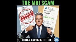 THE $2,500 MRI SCAM: Mark Cuban Exposes the "Math Absurdity" of US Healthcare