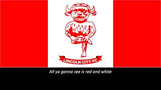 Lincoln City Anthem (Subtitled)