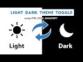 Light/Dark Theme Toggle using HTML CSS & JavaScript