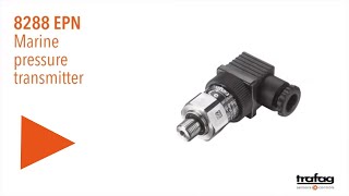 Trafag: Marine Pressure Transmitter EPN 8288