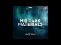 The Compass Points North | His Dark Materials OST