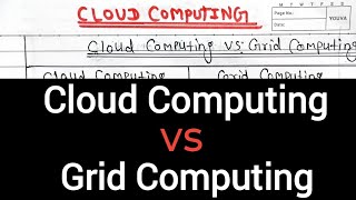 Lec-17 Cloud Computing vs Grid Computing Explained in Hindi | Cloud Computing for Beginners