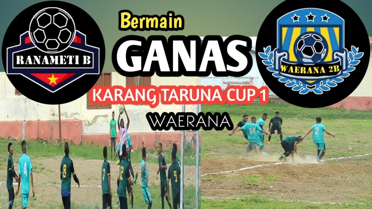 Fullmatch RANAMETI B FC Vs WAERANA 2 B FC - YouTube