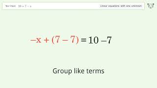 Linear equation with one unknown: Solve 10=7-x step-by-step solution