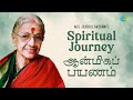 M S Subbulakshmi's Spiritual Journey | Carnatic Music | Muruga Muruga | Annapoorna Shtakam