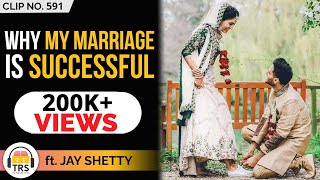 @jayshetty Explains How Being Honest With His Wife Changed His Relationship | TheRanveerShow Clips