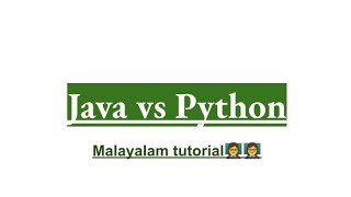 Python vs Java | python programming language | java programming language | malayalam tutorial