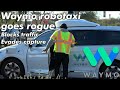 Waymo Self Driving Taxi Goes Rogue: Blocks Traffic, Evades Capture l JJRicks Rides With Waymo #54