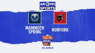 AR PBS Sports 2024 Basketball State Finals: 1A Girls - Mammoth Spring vs. Norfork