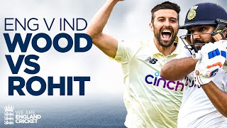 🙌 Epic Battle IN FULL! | Mark Wood vs Rohit Sharma at Lord's 2021 | England vs India