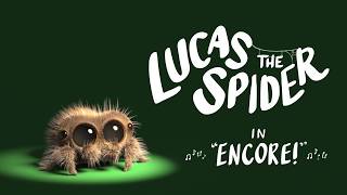 Lucas the Spider - Encore - Short