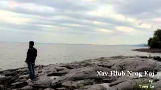 Xav Hlub Nrog Koj (Official Full Song) by Tony Lo