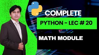 20. Python Tutorial for Beginners | Python Lecture 20 Math Module