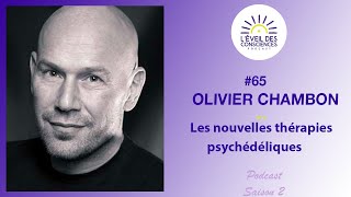 #65 LIVE- Dr Olivier Chambon et les nouvelles thérapies psychédéliques