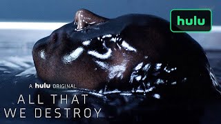 Into the Dark: All That We Destroy - Trailer (Official) | Hulu