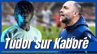 Mercato OM - Tudor sur Kaboré-Olympique de Marseille aujourd hui-  dernieres infos OM