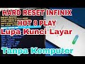 Hard reset infinix hot 9 play lupa kunci layar/infinix hot 9 play lupa pola/hp infinix hot9 lupa pin