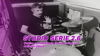 STUDIO SERIE 2.6 TERZINE con RADDOPPIO (STESSA MANO) su secondo ottavo