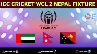 ICC Men's Cricket World Cup League 2 | May 2022 | Nepal Fixture | nepal cricket | cricket nepal