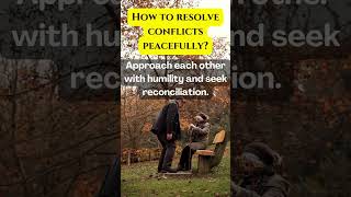 How to resolve Conflicts Peacefully? #relationship   #marriage #marriageadvice #peace