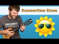 Summertime Blues || Ukulele Tutorial