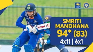 Smriti Mandhana's 94* (83) - vs Sri Lanka - India Women tour of Sri Lanka 2022 - 2nd ODI
