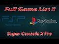 Super Console X Pro - Playstation & PSP Game List (256gb Edition)