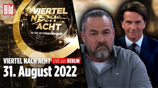 🔴 Viertel nach Acht – 31. August 2022 | LIVE u.a. mit, Nena Schink, Béla Anda und Carsten Stahl