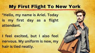 My First Flight To New York || Graded Reader || Improve Your English || Listen And Practice || Learn