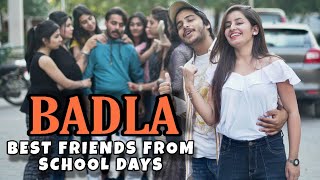 BADLA | Best Friends From School Days - Part 2 - Latest comedy Video | This is Sumesh