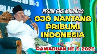 NGAJI BARENG GUS MUWAFIQ RAMADHAN KE 5 2025