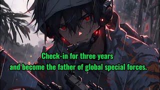 Check-in for three years and become the father of global special forces.