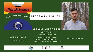 Literary Lights: Featuring We Are All Armenian | Aram Mrjoian