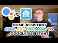How-To: Home Assistant TALK TO Google Assistant / Google Home