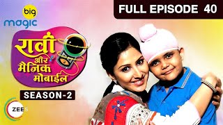 Raavi Aur Magic Mobile - Full Episode - Season | 2 | -  40 - Big Magic