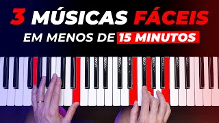 Aprenda 3 Músicas Fáceis no teclado em menos de 15 minutos