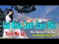 karaoke, Hai Khía Cạnh Cuộc Đời, Nhạc Ngoại, lời Phạm Duy, hòa âm Đoàn Đức Tú, tone Nữ