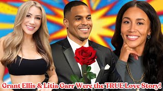 Grant Ellis \u0026 Litia Garr are the TRUE Love Story of Bachelor Season 29! | He Should Have Left Early!