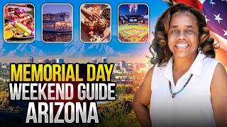 Things to Do in Arizona Memorial Day Weekend 2026 (Don't Miss Out!) | Donna Allman Realtor