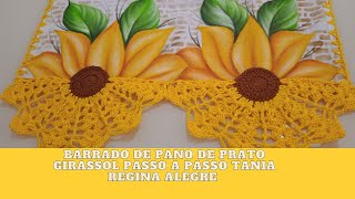 barrado de girassol para aplicação no pano de prato passo a passo Tania Regina Alegre 🌻