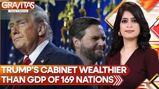 Trump Assembles History’s Richest Cabinet | GRAVITAS | WION