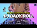 DJ KU AJAK KAU MELAYANG TINGGI - BABY DOLL REMIX FULL BASS VIRAL TIKTOK TERBARU 2024