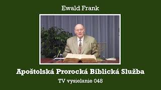 Apoštolská Prorocká Biblická Služba - 048 - SLOVAK