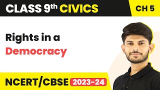 Rights in a Democracy  - Democratic Rights (Chapter 5) | Class 9 Civics