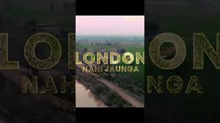 London nahi jaunga part 1/2 | Pakistani movie