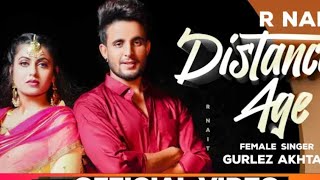RNait | Distance Age (official Video) | Ft Gurlej Akhtar | Latest Punjabi Song 2020 || Speed Records