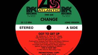 Change - Got To Get Up (extended version)